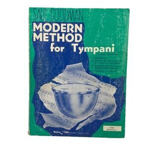 Vintage 1948 Saul Goodman Modern Method for Tympani In Four Sections Music Book